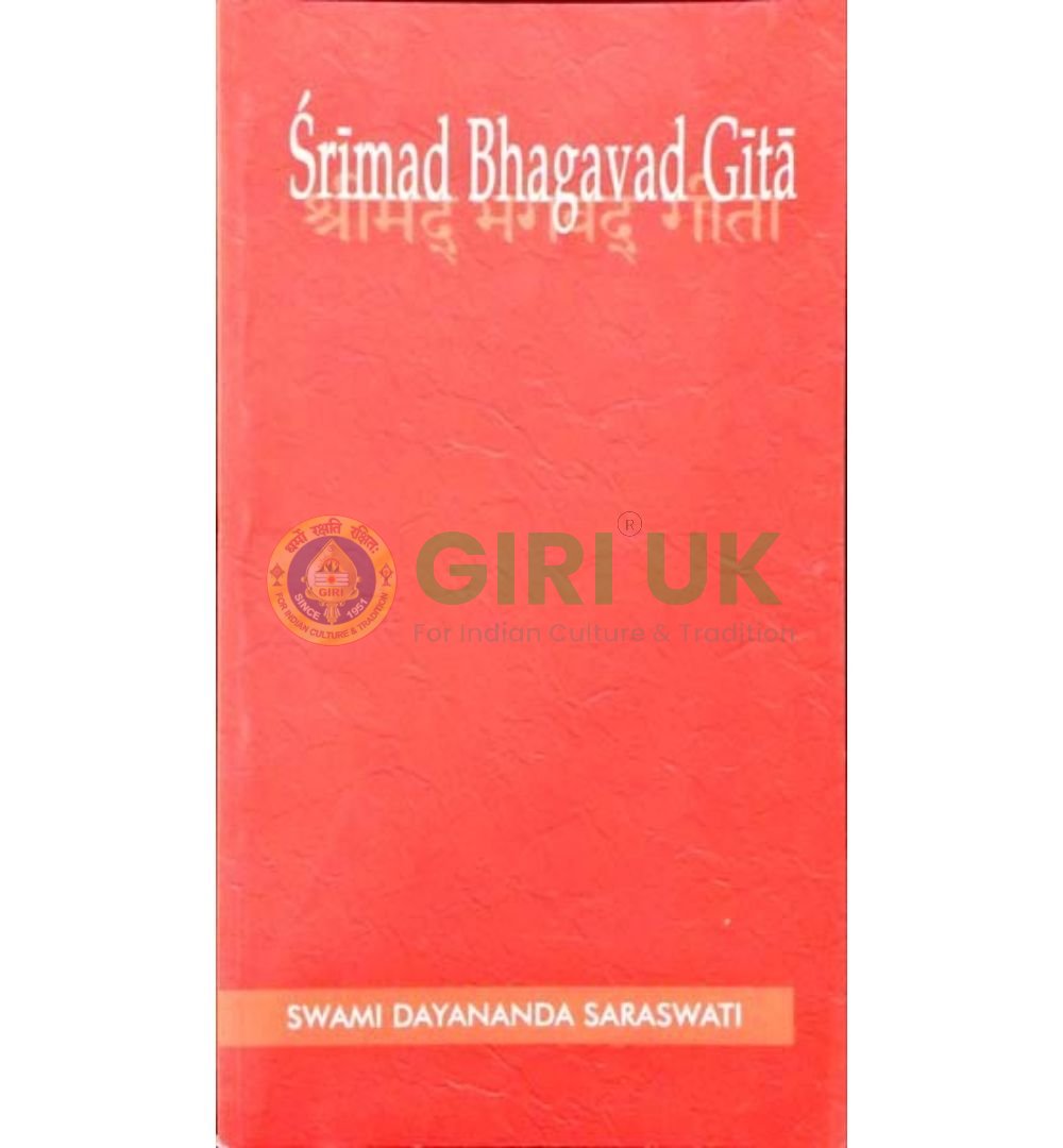 Srimad Bhagavad Gita - Swami Dayananda Saraswat